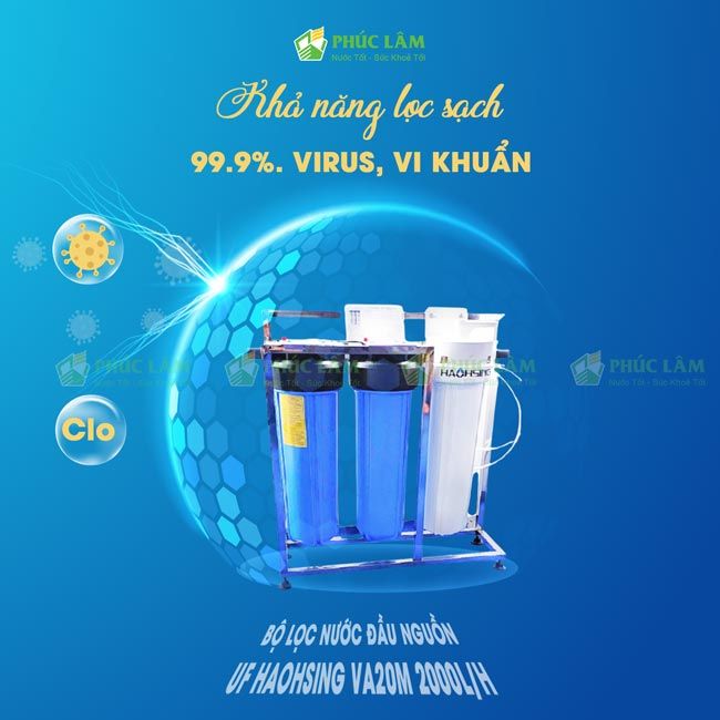 Bộ lọc nước đầu nguồn UF Haohsing VA20M loại bỏ 99.9%. virus, vi khuẩn